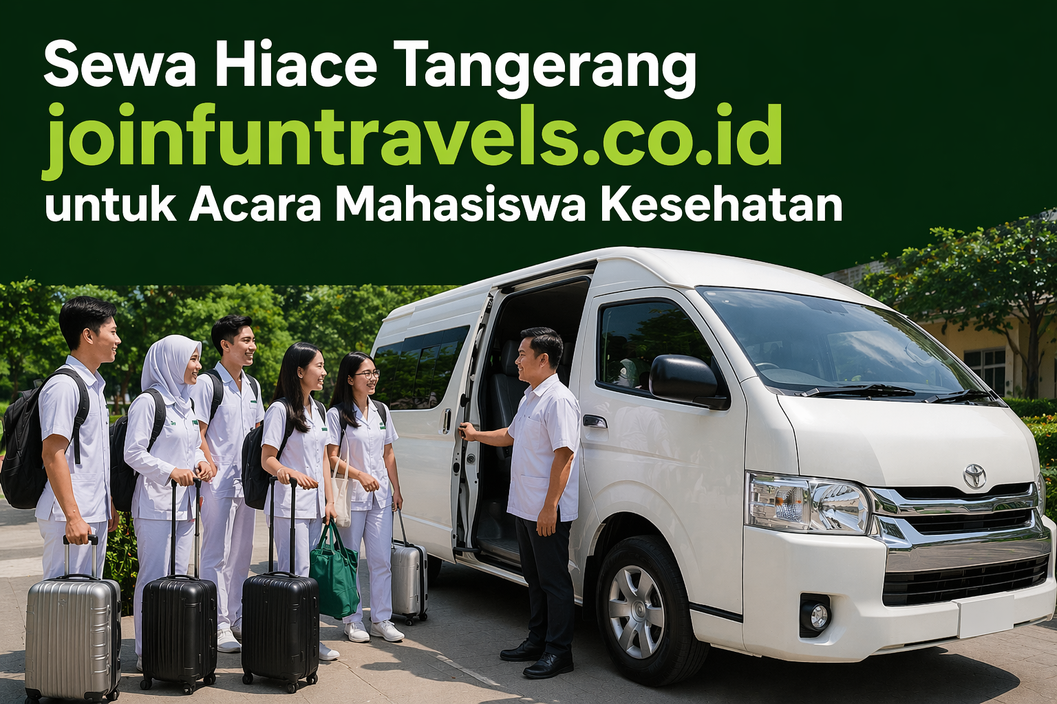 sewa hiace Tangerang joinfuntravels.co.id
